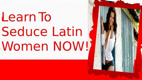 seduce latina|Seducing Latina Porn Videos .